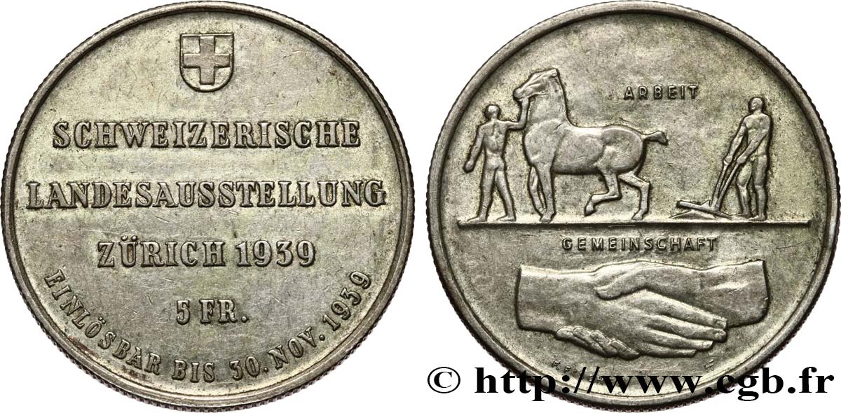 SWITZERLAND 5 Francs Exposition de Zurich 1939 Huguenin - Le Locle AU 