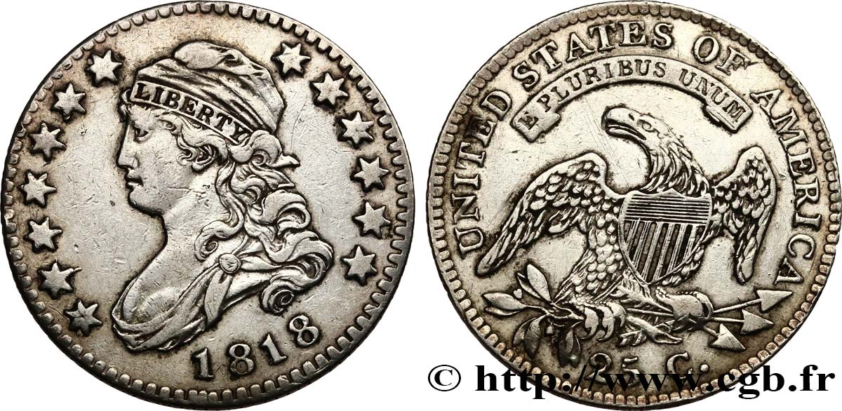 STATI UNITI D AMERICA 25 Cents (1/4 Dollar) type “Capped Bust” 1818 Philadelphie q.BB 