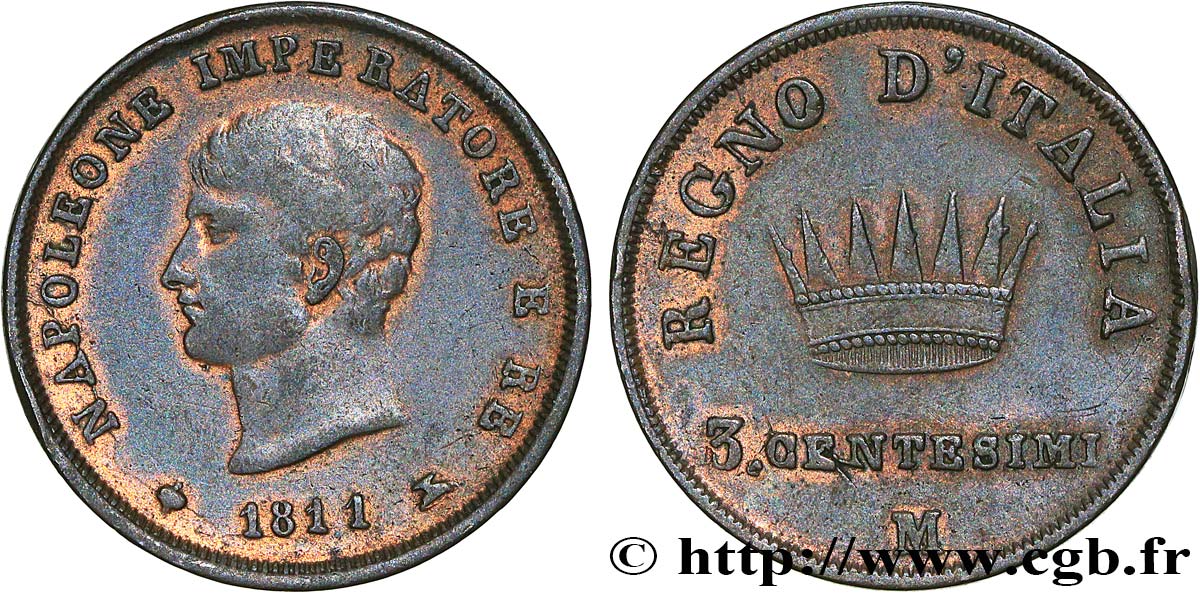 ITALIE - ROYAUME D ITALIE - NAPOLÉON Ier 3 Centesimi Napoléon Empereur et Roi d’Italie, 2eme type 1811 Milan TTB 