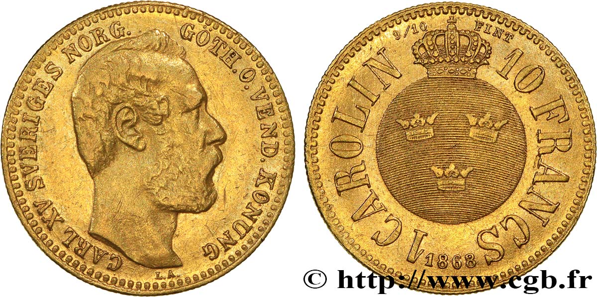 SCHWEDEN 1 Carolin ou 10 Francs or Charles XV 1868 Stockholm SS 