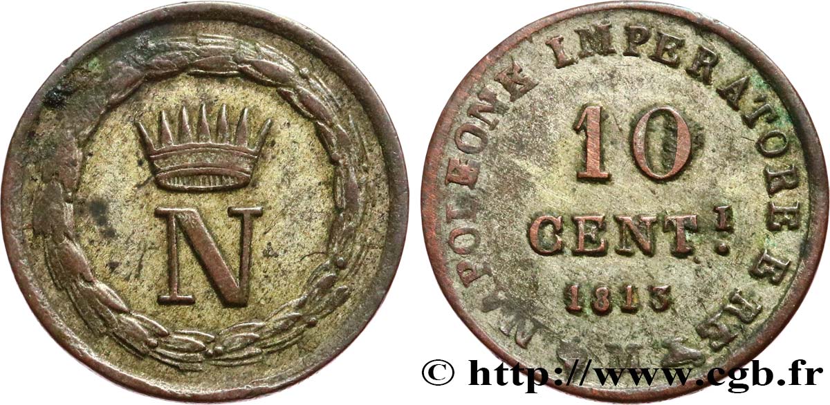 ITALY - KINGDOM OF ITALY - NAPOLEON I 10 Centesimi 1813 Milan VF 