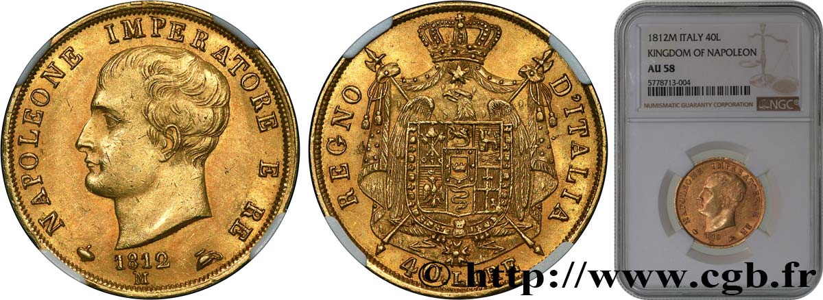 ITALY - KINGDOM OF ITALY - NAPOLEON I 40 Lire 1812 Milan AU58 NGC