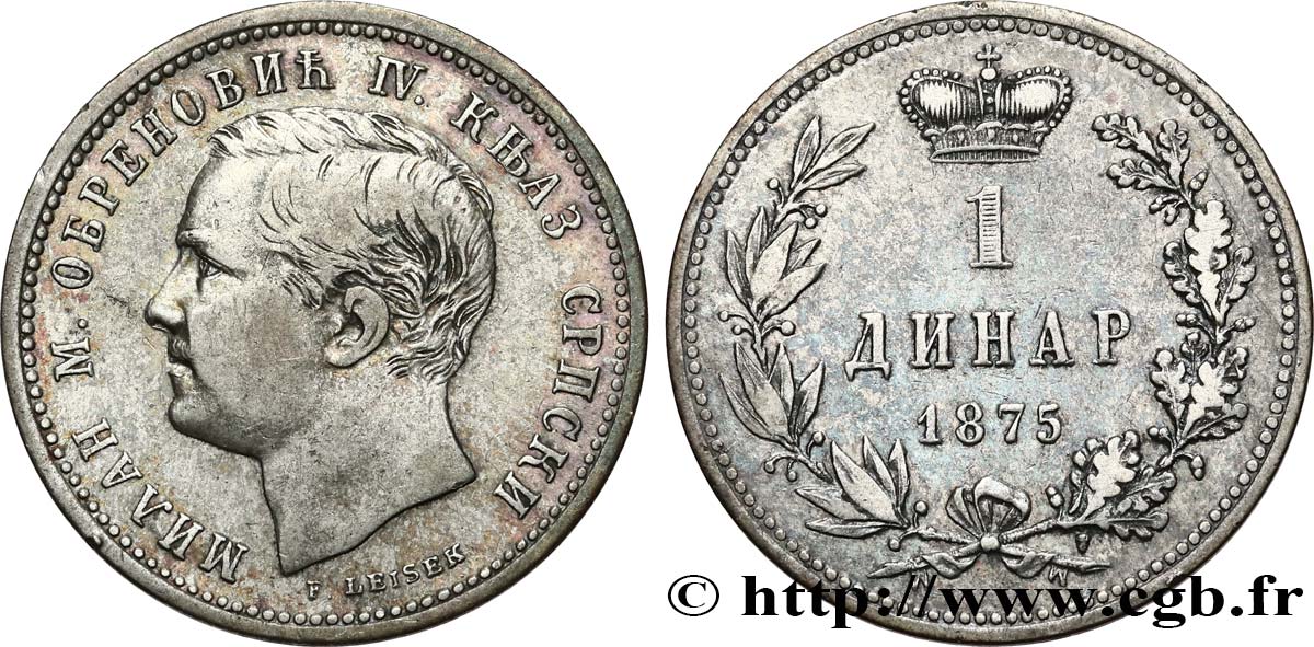 SERBIE 1 Dinar Milan Obrenovich IV 1875 Paris TTB 