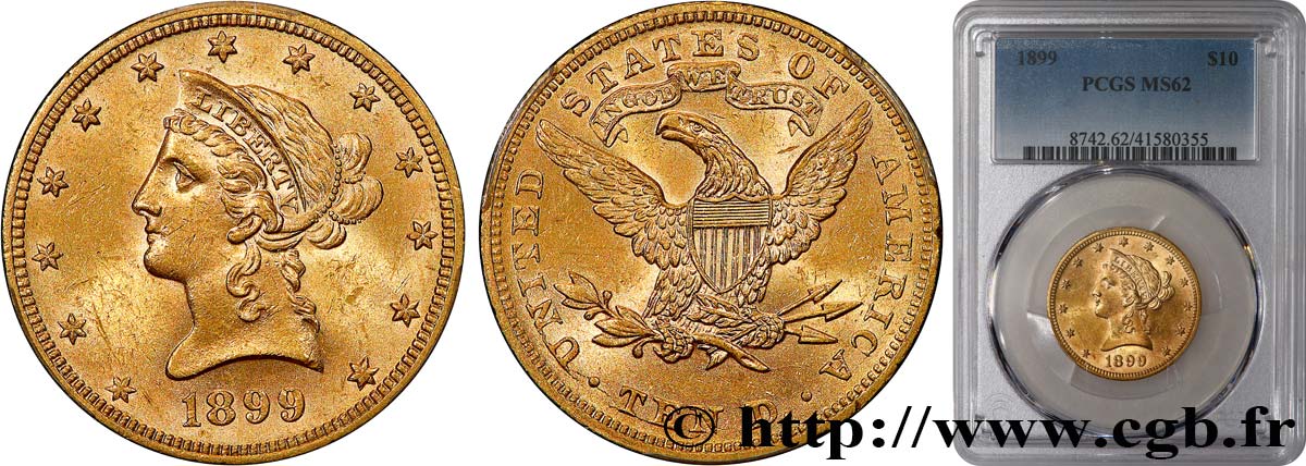 ÉTATS-UNIS D AMÉRIQUE 10 Dollars or  Liberty  1899 Philadelphie EBC62 PCGS