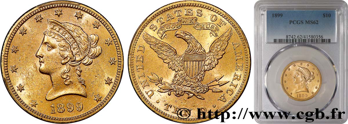 ÉTATS-UNIS D AMÉRIQUE 10 Dollars or  Liberty  1899 Philadelphie VZ62 PCGS
