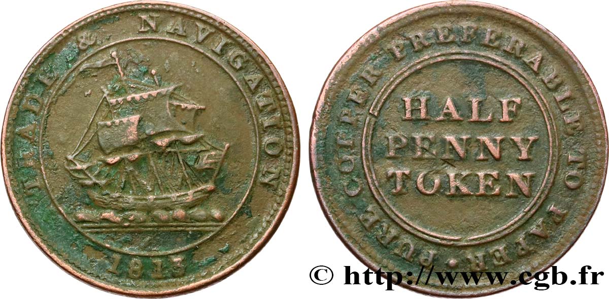 BRITISH TOKENS OR JETTONS 1/2 Penny TRADE & NAVIGATION  1813  XF 