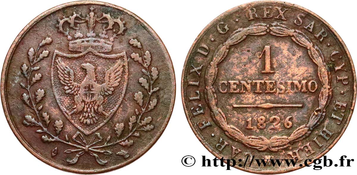 ITALIE - ROYAUME DE SARDAIGNE 1 Centesimo Charles Félix, roi de Sardaigne “L” 1826 Turin TTB 