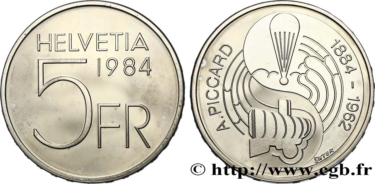 SCHWEIZ 5 Francs Proof 100e anniversaire de la naissance d’Auguste Piccard, physicien et aéronaute 1984 Berne - B fST 