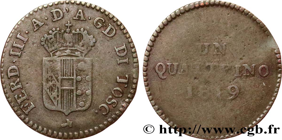 ITALY - GRAND DUCHY OF TUSCANY - FERDINAND III OF LORRAINE 1 Quattrino 1819  VF/F 
