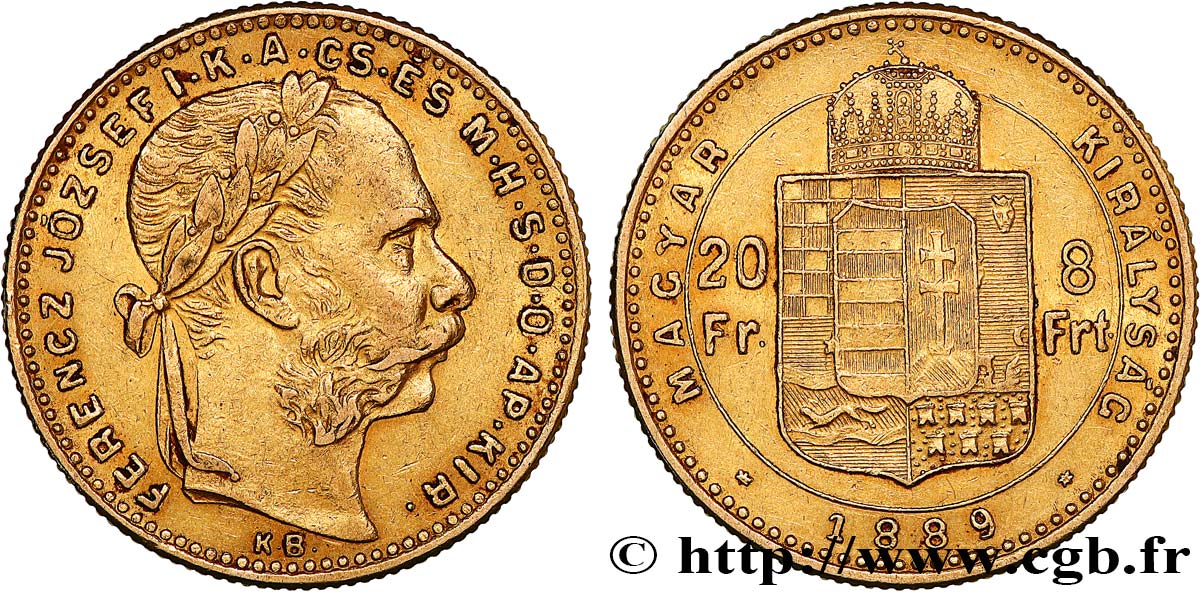 GOLD, PALLADIUM & PLATINUM INVESTMENT 20 Francs or ou 8 Forint François-Joseph Ier 1889 Kremnitz XF 