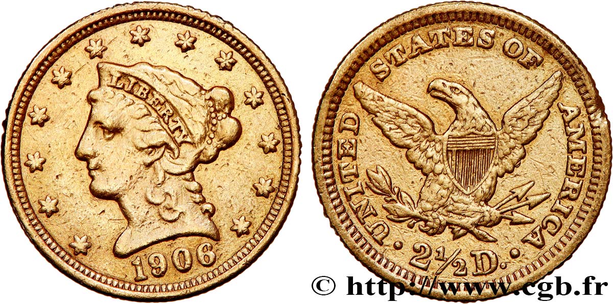 STATI UNITI D AMERICA 2 1/2 Dollars or (Quarter Eagle) type “Liberty Head” 1906 Philadelphie BB 