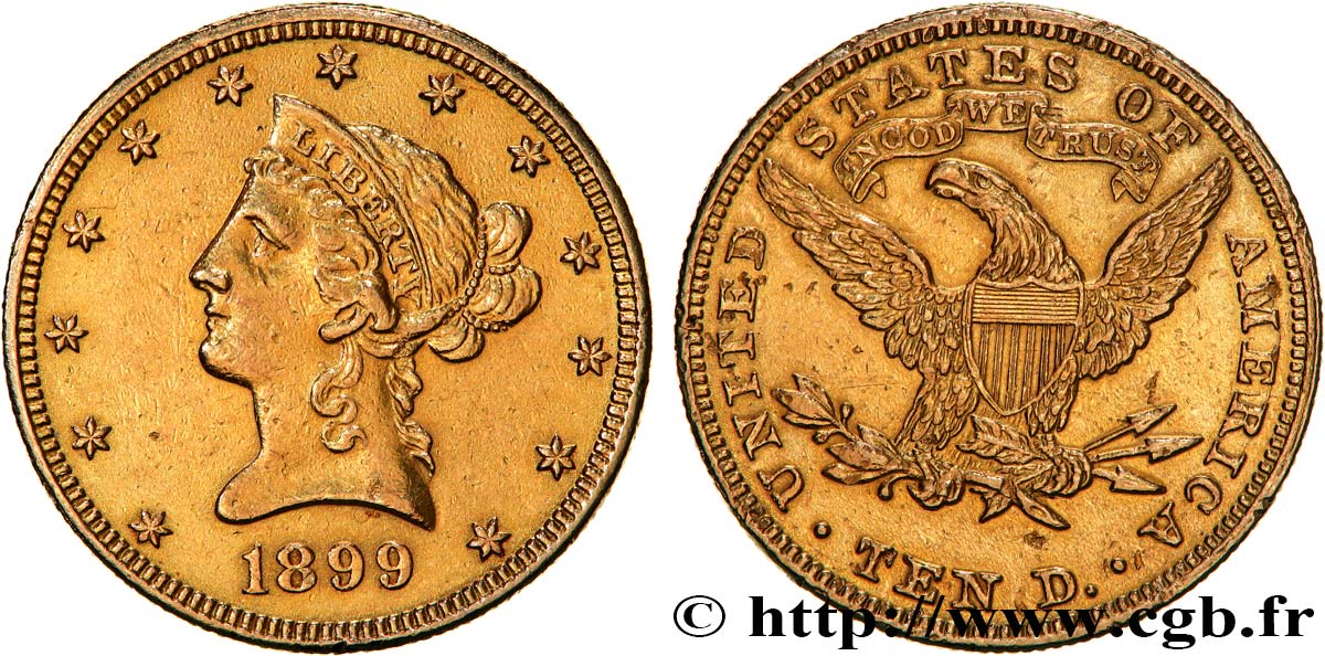 ÉTATS-UNIS D AMÉRIQUE 10 Dollars or  Liberty  1899 Philadelphie TTB 
