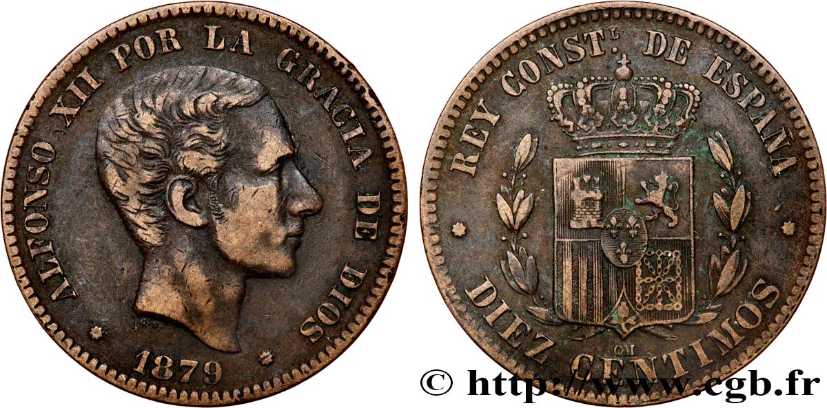 ESPAGNE 10 Centimos Alphonse XII 1879 Oeschger Mesdach & CO TTB 