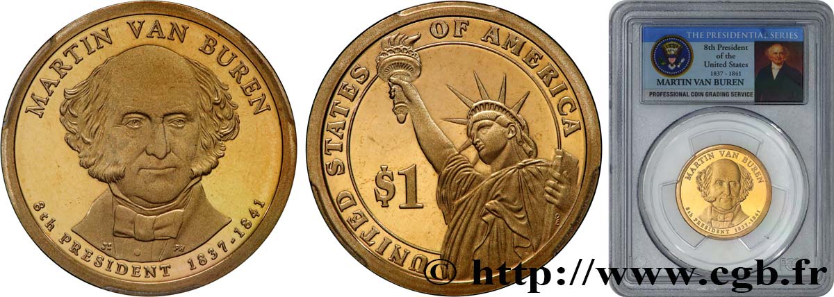 UNITED STATES OF AMERICA 1 Dollar Martin Van Buren - Proof 2008 San Francisco MS69 PCGS