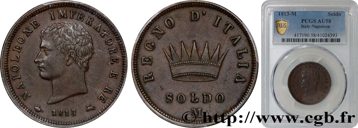 ITALIA - REGNO D ITALIA - NAPOLEONE I 1 Soldo 1813 Milan SPL58 PCGS