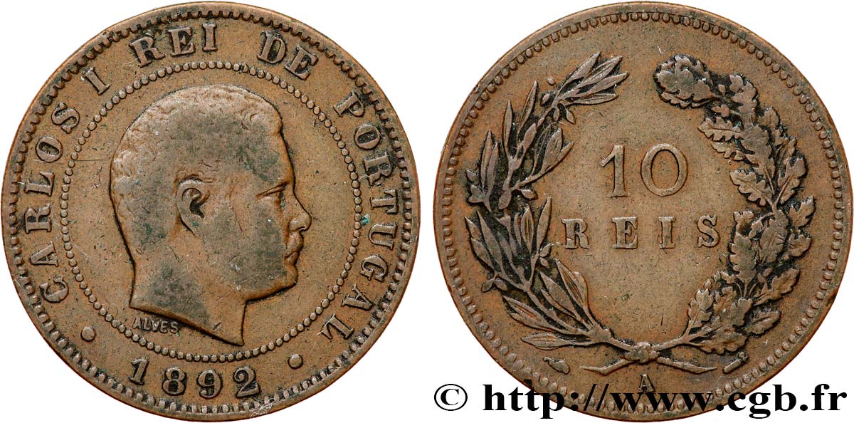 PORTUGAL 10 Réis Charles Ier (Carlos) 1892 Paris - A VF 