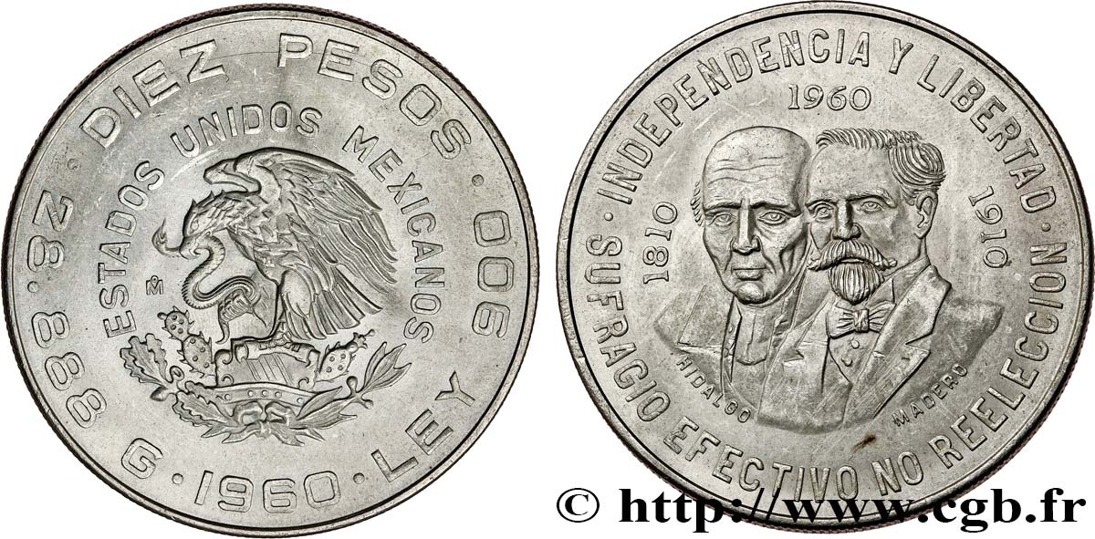 MESSICO 10 Pesos anniversaire indépendance et révolution 1960 Mexico SPL 
