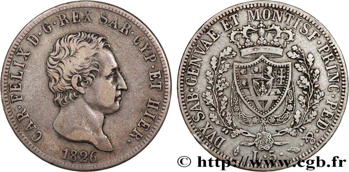 ITALY - KINGDOM OF SARDINIA 5 Lire Charles Félix, roi de Sardaigne 1826 Turin VF 