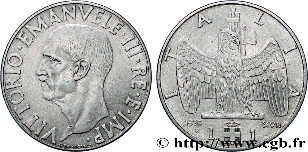 ITALIEN 1 Lire Victor-Emmanuel III an XVIII / aigle et faisceau 1939 Rome VZ 