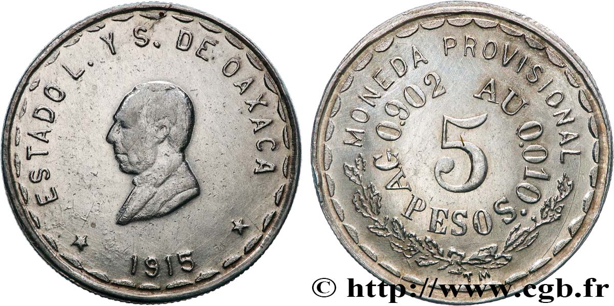 MEXICO - PROVISIONAL GOVERNMENT OF OAXACA 5 Pesos 1915  AU 