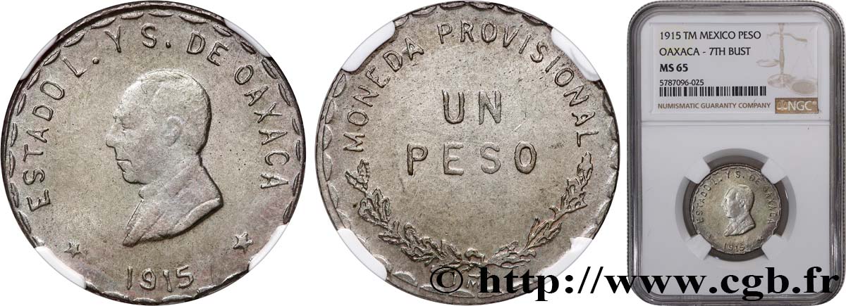 MEXIQUE - GOUVERNEMENT PROVISOIRE D OAXACA 1 Peso 1915  FDC65 NGC