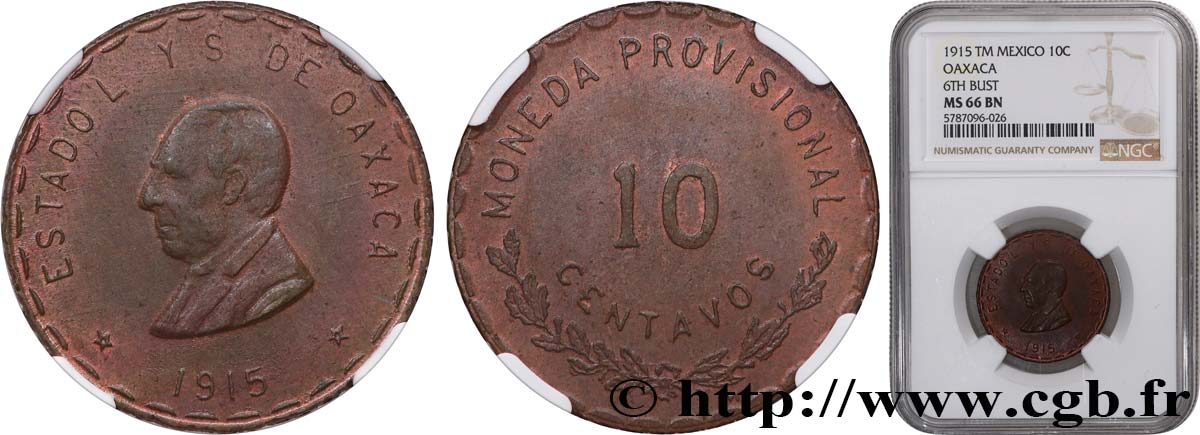 MEXICO - PROVISIONAL GOVERNMENT OF OAXACA 10 Centavos 1915  MS66 NGC