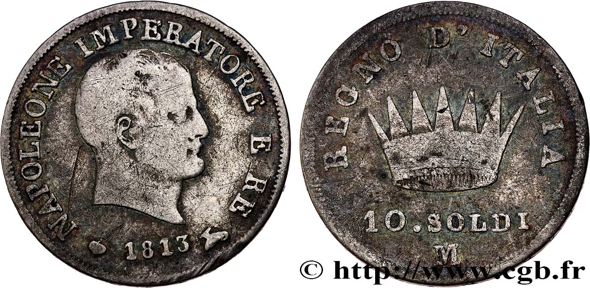 ITALIE - ROYAUME D ITALIE - NAPOLÉON Ier 10 soldi 1813 Milan TB 