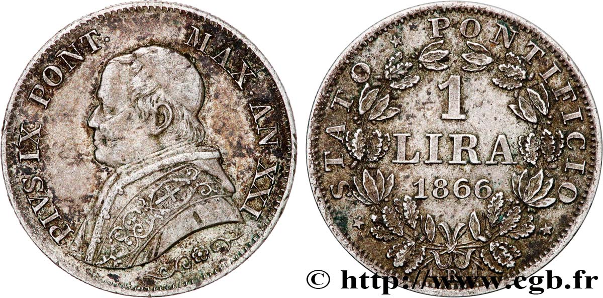 VATICAN ET ÉTATS PONTIFICAUX 1 Lire Pie IX type petit buste an XXI 1866 Rome TB+ 