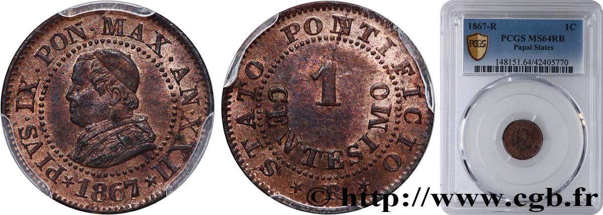 ITALIE - ÉTATS DU PAPE - PIE IX (Jean-Marie Mastai Ferretti) 1 Centesimo Pie IX an XXII 1867 Rome SPL64 PCGS