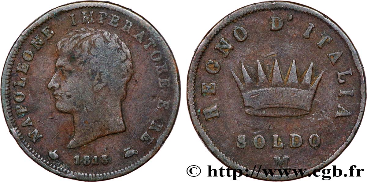 ITALIE - ROYAUME D ITALIE - NAPOLÉON Ier 1 Soldo Napoléon Ier 1813 Milan TB 