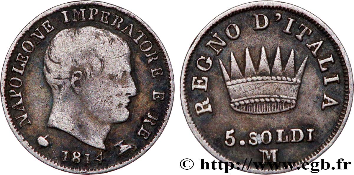 ITALIA - REINO DE ITALIA - NAPOLEóNE I 5 soldi Napoléon Empereur et Roi d’Italie 1814 Milan BC 