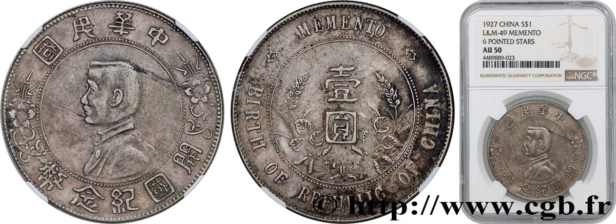 CHINA 1 Dollar ou Yuan Sun Yat-Sen - Naissance de la République 1927  AU50 NGC