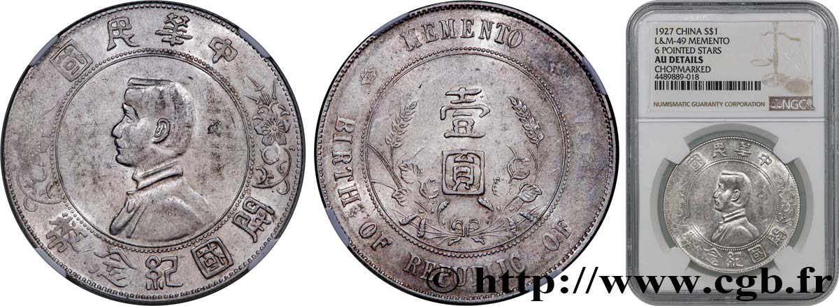 CHINE 1 Dollar ou Yuan Sun Yat-Sen - Naissance de la République 1927  SUP NGC