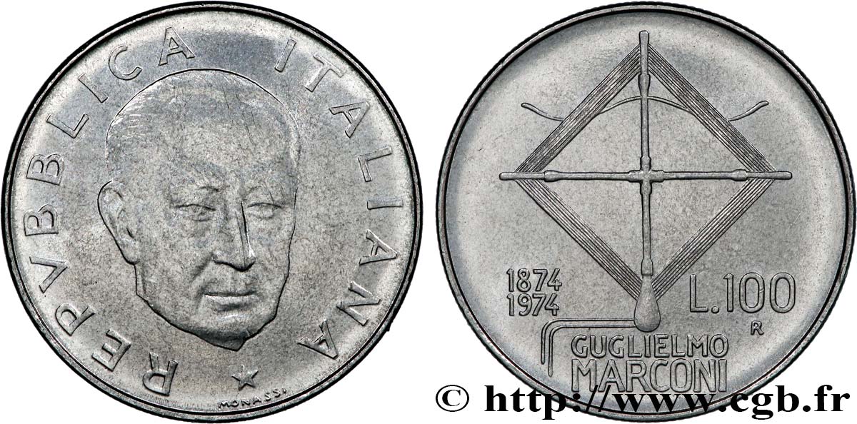 ITALIA 100 Lire 100e anniversaire de la naissance de Guglielmo Marconi 1974 Rome - R EBC 