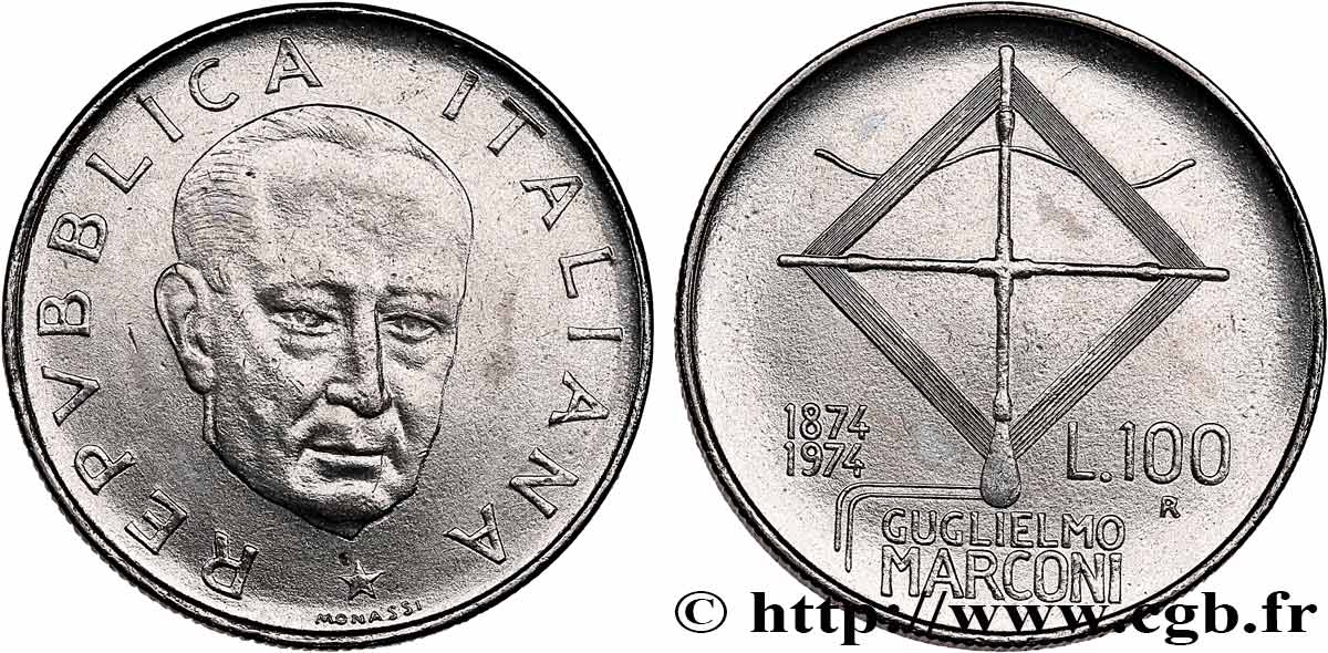 ITALIA 100 Lire 100e anniversaire de la naissance de Guglielmo Marconi 1974 Rome - R EBC 