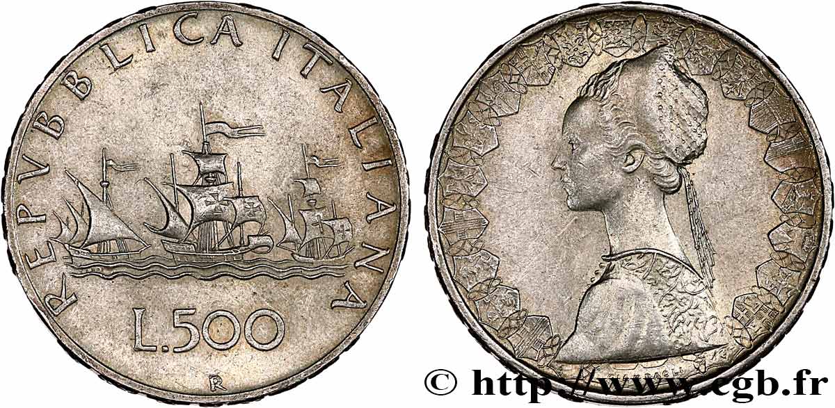 ITALIE 500 Lire “caravelles” / dame du style de la renaissance 1964 Rome TTB+ 