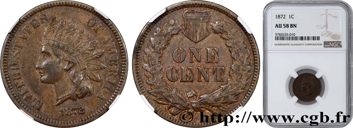 ÉTATS-UNIS D AMÉRIQUE 1 Cent tête d’indien 1872 Philadelphie SUP58 NGC