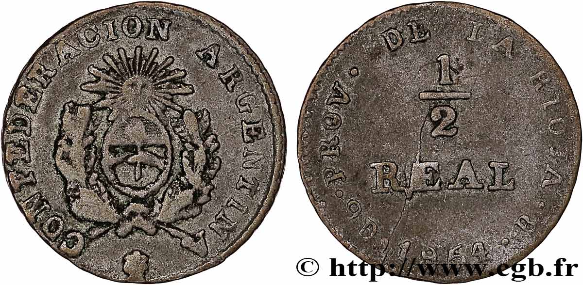ARGENTINA 1/2 Real province de La Rioja 1854 Birmingham BC+ 