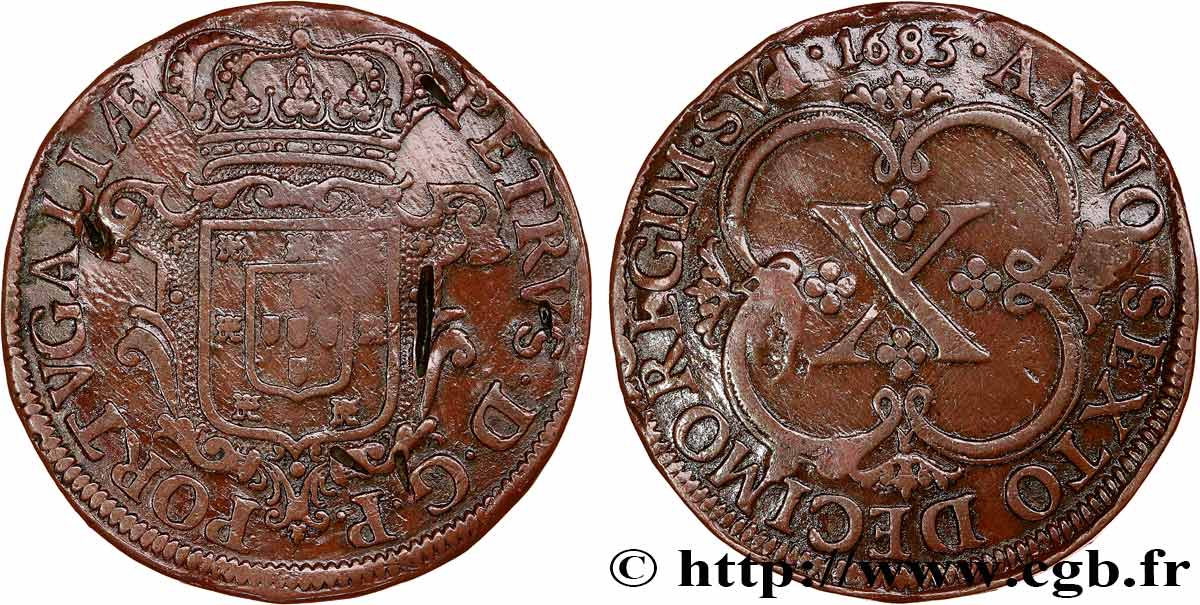 PORTUGAL - ROYAUME DE PORTUGAL - PIERRE PRINCE RÉGENT 10 Réis  1683  TB+ 