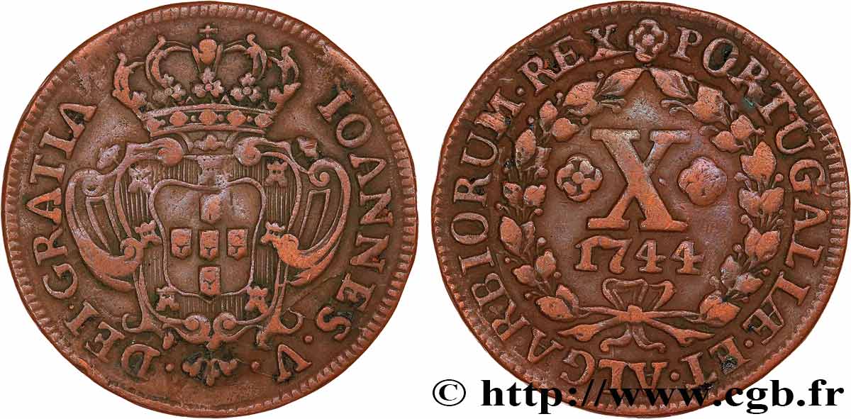 PORTUGAL (ROYAUME DE) ET BRÉSIL - JEAN V 10 Reis 1744  TTB 