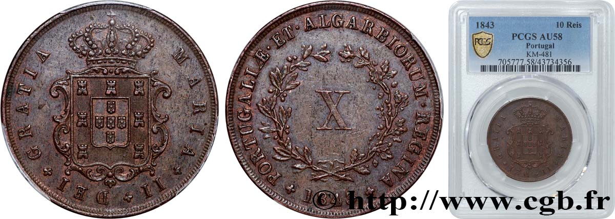 PORTUGAL - ROYAUME DE PORTUGAL - MARIE II  10 Réis  1843  SUP58 PCGS