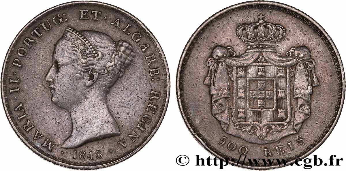 PORTUGAL - ROYAUME DE PORTUGAL - MARIE II  500 Réis 1843  TTB 