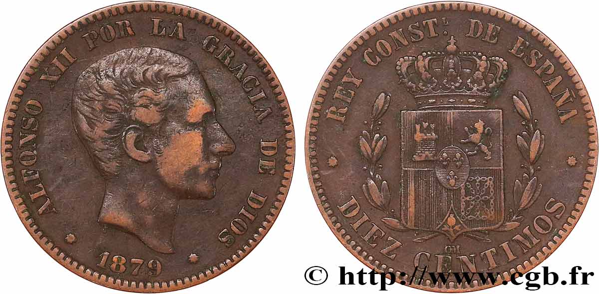 ESPAGNE 10 Centimos Alphonse XII 1879 Oeschger Mesdach & CO TTB 