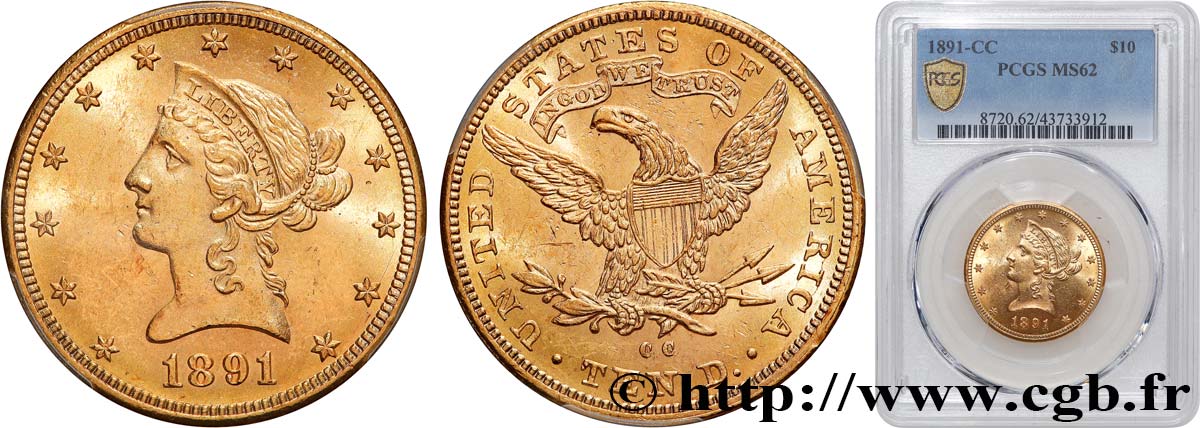 ÉTATS-UNIS D AMÉRIQUE 10 Dollars or  Liberty  1891 Carson City EBC62 PCGS
