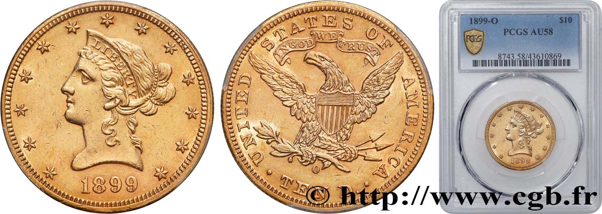 ÉTATS-UNIS D AMÉRIQUE 10 Dollars  Liberty  1899 La Nouvelle Orléans VZ58 PCGS