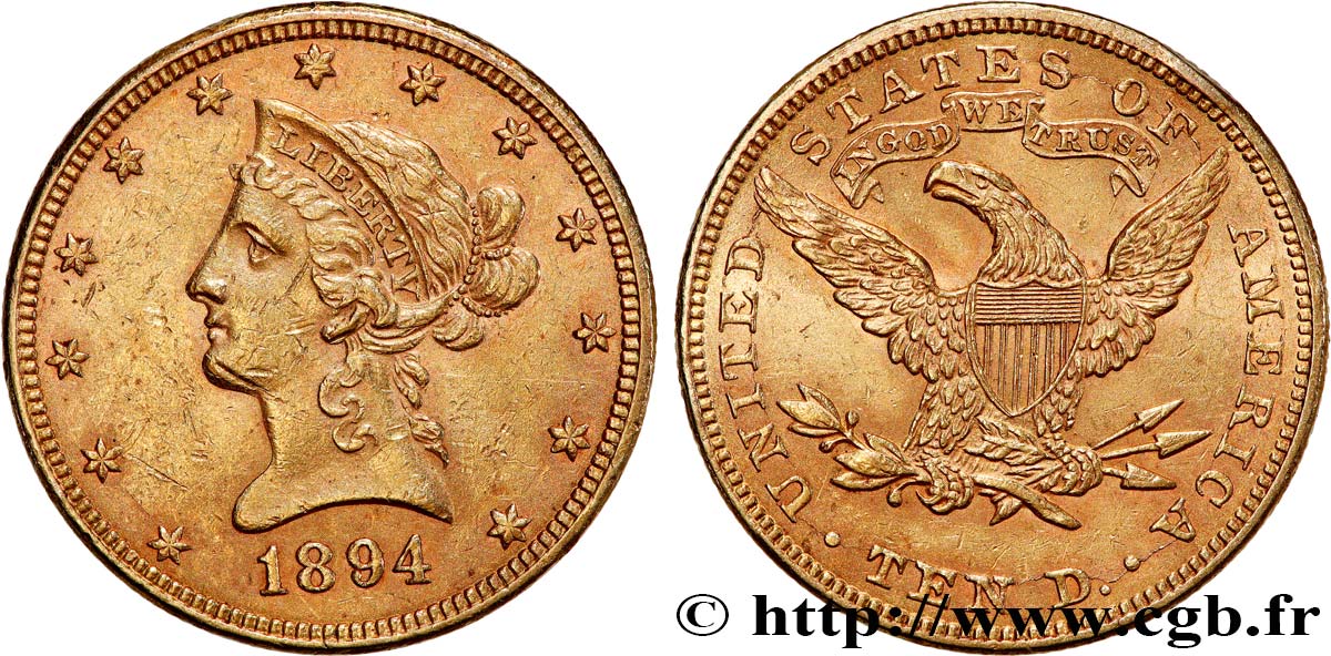 INVESTMENT GOLD 10 Dollars  Liberty  1894 Philadelphie fVZ 
