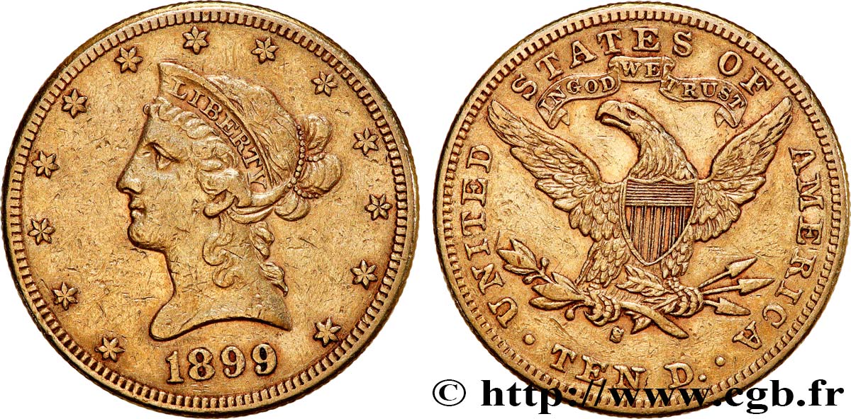 INVESTMENT GOLD 10 Dollars  Liberty  1899 San Francisco SS 