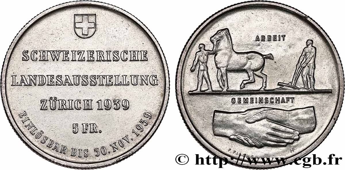 SWITZERLAND 5 Francs Exposition de Zurich 1939 Huguenin - Le Locle AU 