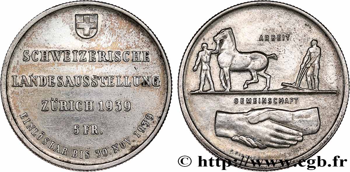 SUISSE 5 Francs Exposition de Zurich 1939 Huguenin - Le Locle TTB 