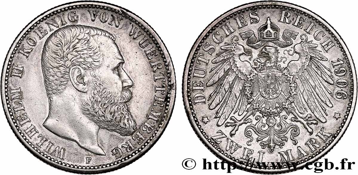 GERMANIA - WÜRTEMBERG 2 Mark Royaume de Wurtemberg, roi Guillaume II / aigle 1906 Stuttgart - F BB 